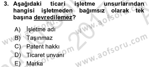 Ticaret Hukuku 1 Dersi 2017 - 2018 Yılı (Vize) Ara Sınav Soruları 3. Soru
