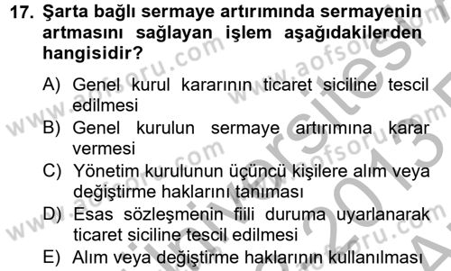Ticaret Hukuku 2 Dersi 2012 - 2013 Yılı (Vize) Ara Sınav Soruları 17. Soru