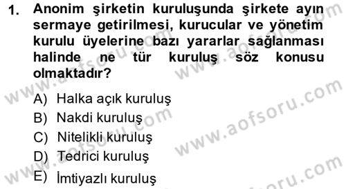 Ticaret Hukuku 2 Dersi 2013 - 2014 Yılı (Vize) Ara Sınavı 1. Soru