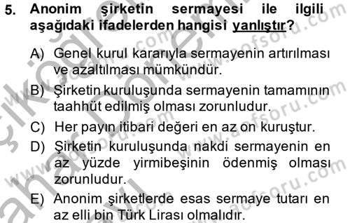 Ticaret Hukuku 2 Dersi 2013 - 2014 Yılı (Vize) Ara Sınav Soruları 5. Soru
