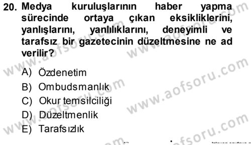 Medya Hukuku Dersi 2013 - 2014 Yılı Tek Ders Sınavı 20. Soru