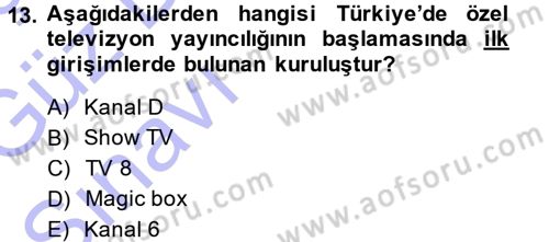 Medya Hukuku Dersi 2014 - 2015 Yılı (Vize) Ara Sınav Soruları 13. Soru