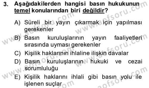 Medya Hukuku Dersi 2014 - 2015 Yılı (Vize) Ara Sınav Soruları 3. Soru