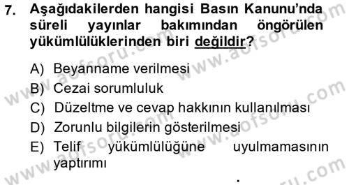 Medya Hukuku Dersi 2014 - 2015 Yılı (Vize) Ara Sınavı 7. Soru