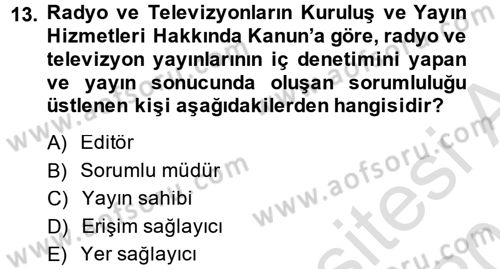 Medya Hukuku Dersi 2014 - 2015 Yılı Tek Ders Sınavı 13. Soru