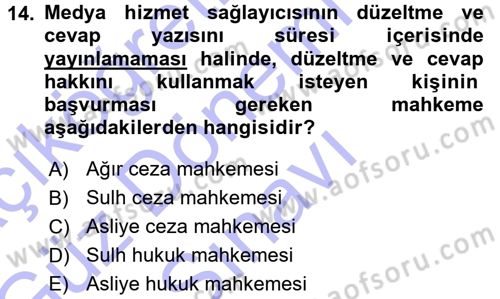 Medya Hukuku Dersi 2015 - 2016 Yılı (Final) Dönem Sonu Sınav Soruları 14. Soru