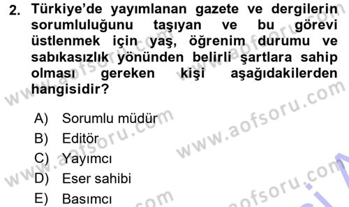 Medya Hukuku Dersi 2015 - 2016 Yılı (Final) Dönem Sonu Sınav Soruları 2. Soru
