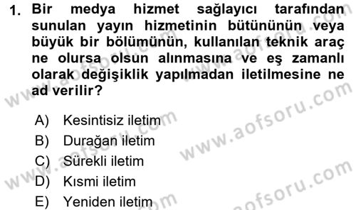 Medya Hukuku Dersi 2016 - 2017 Yılı 3 Ders Sınav Soruları 1. Soru