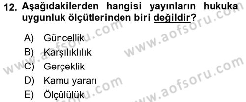 Medya Hukuku Dersi 2016 - 2017 Yılı 3 Ders Sınav Soruları 12. Soru