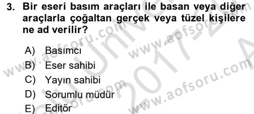 Medya Hukuku Dersi 2017 - 2018 Yılı (Vize) Ara Sınavı 3. Soru