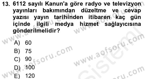 Medya Hukuku Dersi 2017 - 2018 Yılı (Final) Dönem Sonu Sınavı 13. Soru