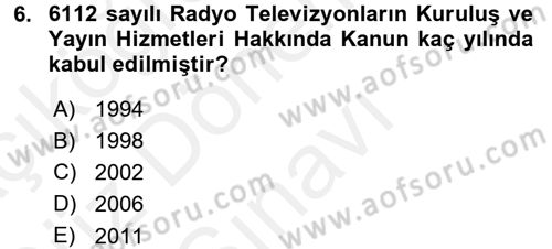 Medya Hukuku Dersi 2017 - 2018 Yılı (Final) Dönem Sonu Sınavı 6. Soru