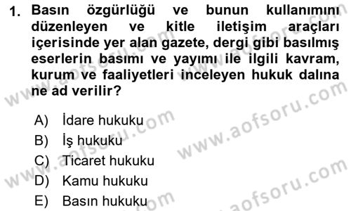 Medya Hukuku Dersi 2018 - 2019 Yılı 3 Ders Sınav Soruları 1. Soru