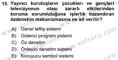 Medya Hukuku Dersi 2018 - 2019 Yılı (Vize) Ara Sınav Soruları 15. Soru