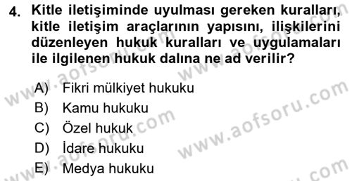 Medya Hukuku Dersi 2018 - 2019 Yılı (Vize) Ara Sınav Soruları 4. Soru