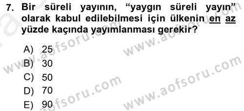 Medya Hukuku Dersi 2018 - 2019 Yılı (Vize) Ara Sınav Soruları 7. Soru