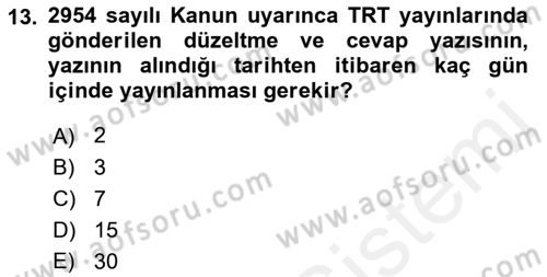 Medya Hukuku Dersi 2018 - 2019 Yılı (Final) Dönem Sonu Sınav Soruları 13. Soru