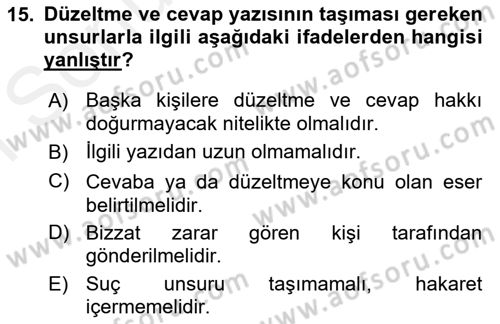 Medya Hukuku Dersi 2018 - 2019 Yılı (Final) Dönem Sonu Sınav Soruları 15. Soru
