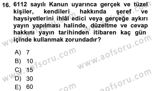 Medya Hukuku Dersi 2018 - 2019 Yılı (Final) Dönem Sonu Sınav Soruları 16. Soru