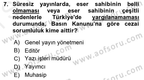 Medya Hukuku Dersi 2018 - 2019 Yılı (Final) Dönem Sonu Sınav Soruları 7. Soru