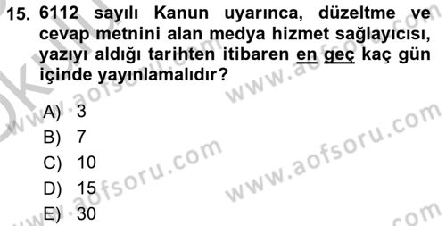 Medya Hukuku Dersi 2018 - 2019 Yılı Yaz Okulu Sınav Soruları 15. Soru