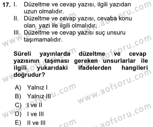 Medya Hukuku Dersi 2018 - 2019 Yılı Yaz Okulu Sınav Soruları 17. Soru