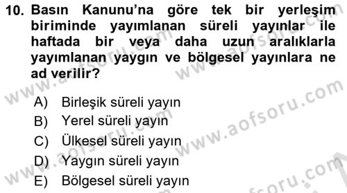 Medya Hukuku Dersi 2019 - 2020 Yılı (Vize) Ara Sınavı 10. Soru