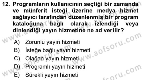 Medya Hukuku Dersi 2019 - 2020 Yılı (Vize) Ara Sınavı 12. Soru