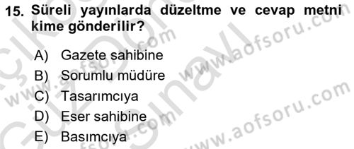 Medya Hukuku Dersi 2019 - 2020 Yılı (Final) Dönem Sonu Sınavı 15. Soru