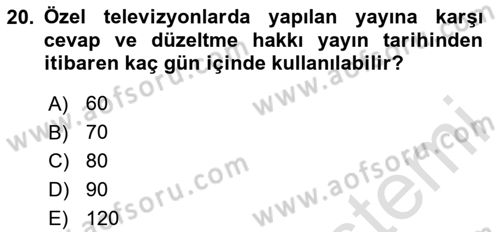 Medya Hukuku Dersi 2020 - 2021 Yılı Yaz Okulu Sınavı 20. Soru