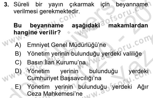 Medya Hukuku Dersi 2020 - 2021 Yılı Yaz Okulu Sınavı 3. Soru