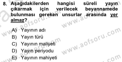 Medya Hukuku Dersi 2021 - 2022 Yılı (Vize) Ara Sınav Soruları 8. Soru