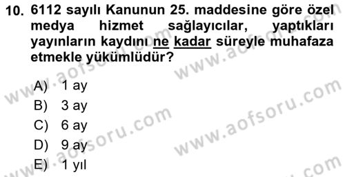 Medya Hukuku Dersi 2021 - 2022 Yılı (Final) Dönem Sonu Sınavı 10. Soru