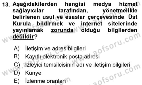 Medya Hukuku Dersi 2021 - 2022 Yılı (Final) Dönem Sonu Sınavı 13. Soru