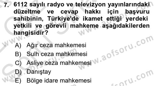 Medya Hukuku Dersi 2021 - 2022 Yılı (Final) Dönem Sonu Sınavı 7. Soru