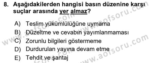 Medya Hukuku Dersi 2021 - 2022 Yılı (Final) Dönem Sonu Sınavı 8. Soru