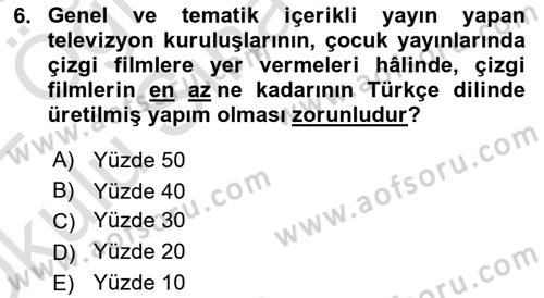 Medya Hukuku Dersi 2021 - 2022 Yılı Yaz Okulu Sınavı 6. Soru