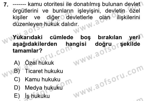 Medya Hukuku Dersi 2021 - 2022 Yılı Yaz Okulu Sınavı 7. Soru