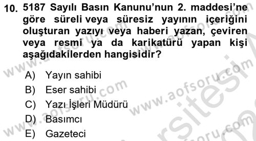 Medya Hukuku Dersi 2022 - 2023 Yılı (Vize) Ara Sınavı 10. Soru