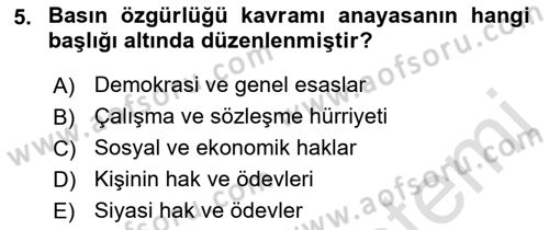 Medya Hukuku Dersi 2022 - 2023 Yılı (Vize) Ara Sınav Soruları 5. Soru