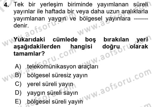 Medya Hukuku Dersi 2022 - 2023 Yılı (Final) Dönem Sonu Sınavı 4. Soru