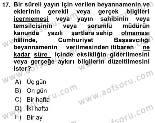 Medya Hukuku Dersi 2023 - 2024 Yılı (Vize) Ara Sınavı 17. Soru