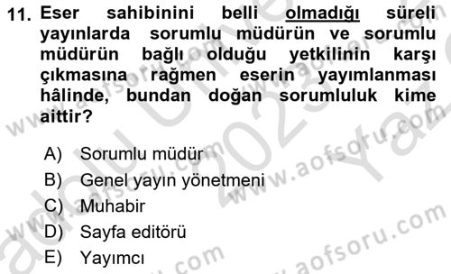 Medya Hukuku Dersi 2023 - 2024 Yılı Yaz Okulu Sınavı 11. Soru