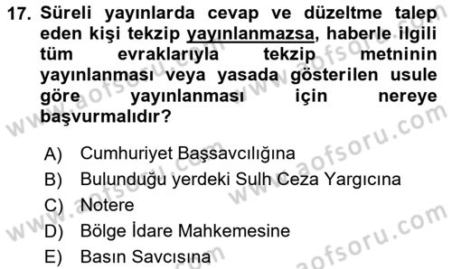 Medya Hukuku Dersi 2023 - 2024 Yılı Yaz Okulu Sınavı 17. Soru