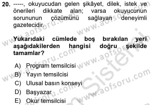 Medya Hukuku Dersi 2023 - 2024 Yılı Yaz Okulu Sınavı 20. Soru