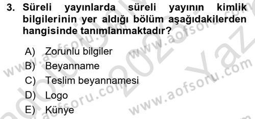 Medya Hukuku Dersi 2023 - 2024 Yılı Yaz Okulu Sınavı 3. Soru