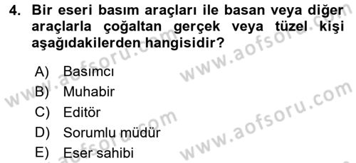 Medya Hukuku Dersi 2023 - 2024 Yılı Yaz Okulu Sınavı 4. Soru