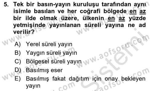 Medya Hukuku Dersi 2023 - 2024 Yılı Yaz Okulu Sınavı 5. Soru