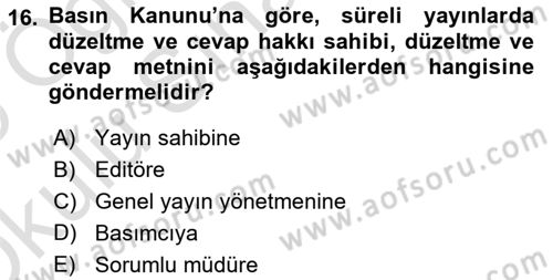 Medya Hukuku Dersi 2024 - 2025 Yılı Yaz Okulu Sınav Soruları 16. Soru