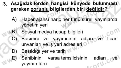 Medya Hukuku Dersi 2024 - 2025 Yılı Yaz Okulu Sınav Soruları 3. Soru